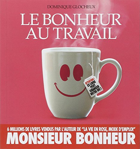 Stock image for Le bonheur au travail for sale by Ammareal