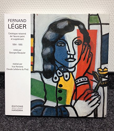 Stock image for FERNAND LEGER. Catalogue Raisonn de l'oeuvre peint et supplment. Tome X. 1954-1955 for sale by Cole & Contreras / Sylvan Cole Gallery