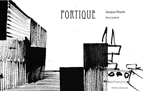 Imagen de archivo de Portique [Broch] Moulin, Jacques et Loubert, Ann a la venta por BIBLIO-NET