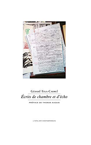 Beispielbild fr Ecrits De Chambre Et D'cho zum Verkauf von RECYCLIVRE