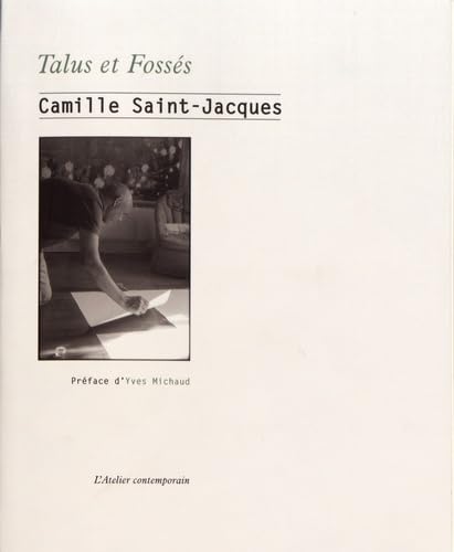 Beispielbild fr Talus et Fosss [Broch] Saint-Jacques, Camille zum Verkauf von BIBLIO-NET