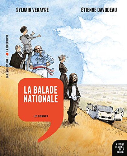 9791092530407: La Balade nationale - Les Origines: 1 (LRD.HIST.FRANCE)