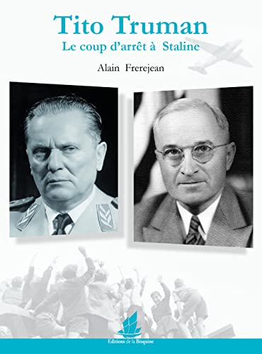 9791092566048: Tito, Truman. Le coup d'arrt  Staline