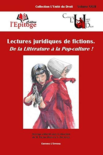 Imagen de archivo de Lectures juridiques de fictions: De la littrature  la Pop-culture (2020) (Volume 27) a la venta por Ammareal