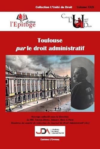 Imagen de archivo de Toulouse par le droit administratif (Volume 29) a la venta por Gallix