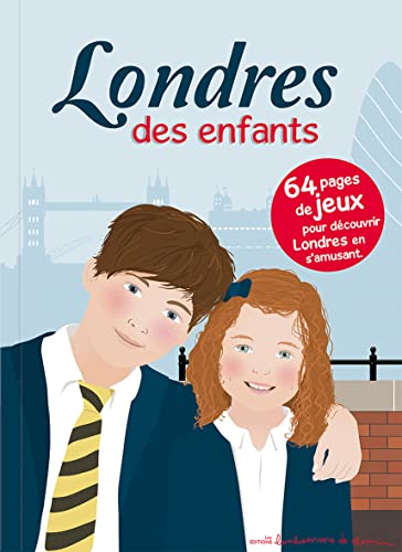 Beispielbild fr Londres des enfants - 64 pages de jeux pour découvrir Londres en s'amusant zum Verkauf von AwesomeBooks