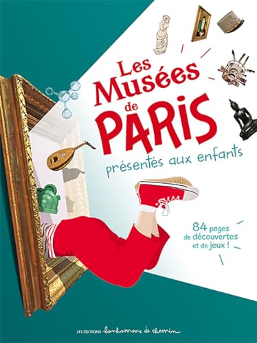 Beispielbild fr Les Muses De Paris Prsents Aux Enfants : 84 Pages De Dcouvertes Et De Jeux zum Verkauf von RECYCLIVRE