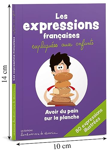 Beispielbild fr LES EXPRESSIONS FRANCAISES EXPLIQUEES AUX ENFANTS zum Verkauf von medimops