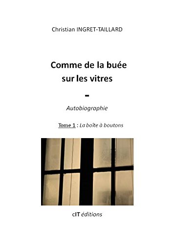 Stock image for Comme de la bue sur les vitres Tome 1: La boite  boutons for sale by medimops