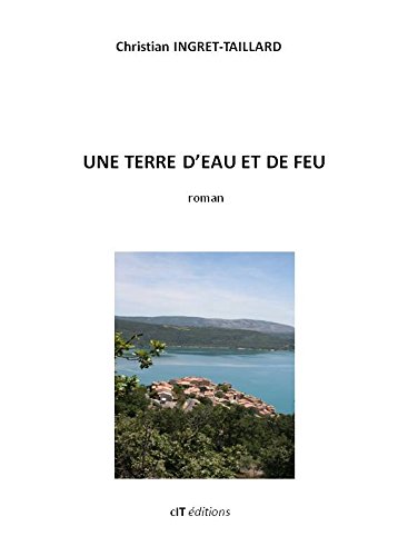 Stock image for Une terre d'eau et de feu for sale by medimops