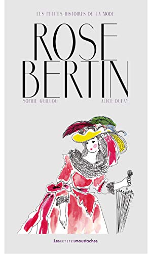 Stock image for Rose Bertin for sale by LiLi - La Libert des Livres