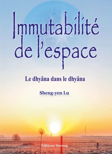 Beispielbild fr Immutabilit de l'espace: Le dhyna dans le dhyna zum Verkauf von medimops