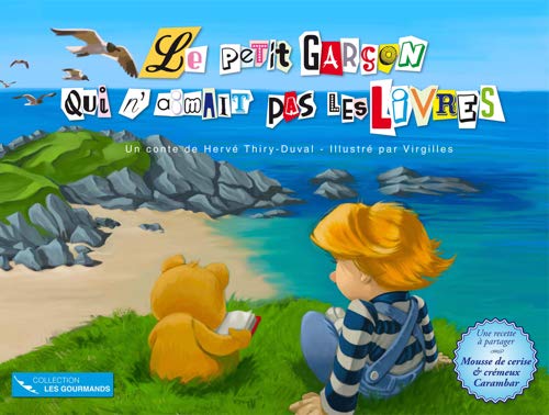 Stock image for Le petit garon qui n'aimait pas les livres for sale by Ammareal