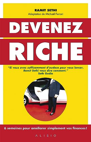 Stock image for Devenez riche : 6 semaines pour améliorer simplement vos finances ! for sale by medimops