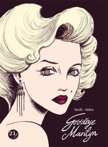 Beispielbild fr Goodbye Marilyn zum Verkauf von Gallix