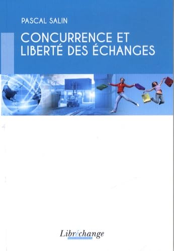 Immagine dell'editore per Concurrence et libert des changes venduto da Ammareal