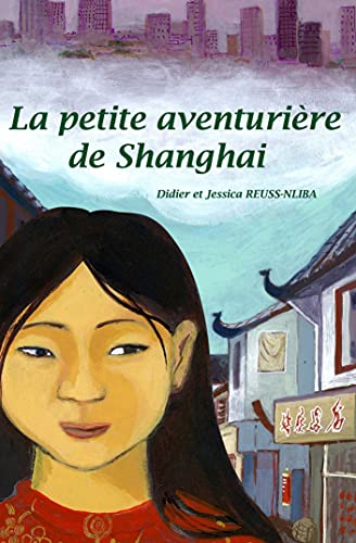 Beispielbild fr Pau Me : La petite aventurire de Shanghai zum Verkauf von Ammareal