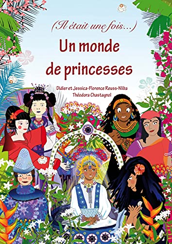 Beispielbild fr Un monde de princesses : (Il tait une fois) zum Verkauf von medimops