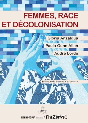 Beispielbild fr Femmes, race et dcolonisation zum Verkauf von Gallix