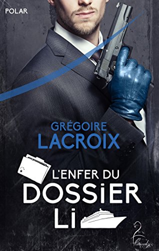 Imagen de archivo de L'Enfer du Dossier Li LACROIX, Grgoire a la venta por BIBLIO-NET