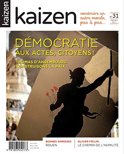 Beispielbild fr Kaizen, N 31, mars-avril 2017 : Dmocratie : Aux actes, citoyens ! zum Verkauf von Buchpark