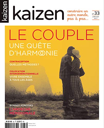 Beispielbild fr kaizen 33 : juillet aout 2017: LE COUPLE UNE QUETE D'HARMONIE zum Verkauf von Buchpark