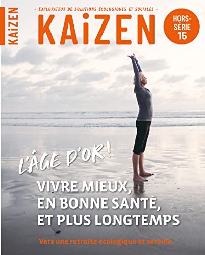 Beispielbild fr Hors-srie 15 : Comment vivre vieux et bien ? Vers une retraite cologique et sereine. zum Verkauf von Ammareal