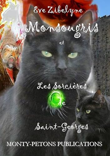 Imagen de archivo de Monsougris Et Les Sorcires De Saint Georges a la venta por RECYCLIVRE