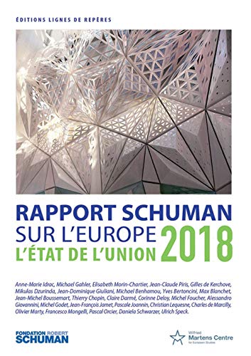 9791093576275: Etat de l'Union 2018 : Rapport Schuman sur l'Europe: Rapport Schuman 2018 sur l'Europe