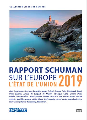 Beispielbild fr L'tat De L'union : Rapport Schuman 2019 Sur L'europe zum Verkauf von RECYCLIVRE