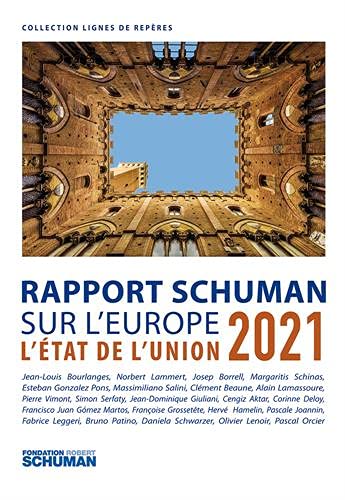 Beispielbild fr L'tat De L'union : Rapport Schuman 2021 Sur L'europe zum Verkauf von RECYCLIVRE