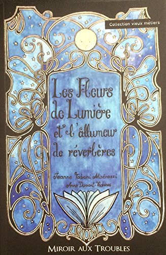 Imagen de archivo de Les fleurs de lumire et l'allumeur de rverbres : adapt aux lecteurs dyslexiques a la venta por Ammareal