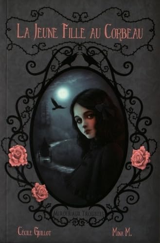 Stock image for La jeune fille au corbeau for sale by medimops