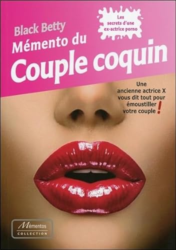 Beispielbild fr Mmento du Couple coquin - Les secrets d'une ex-actrice porno zum Verkauf von Ammareal