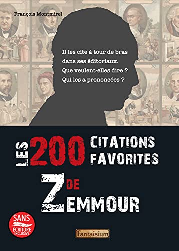 Stock image for Les 200 citations favorites de Zemmour for sale by medimops