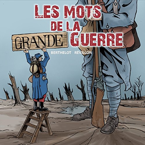Stock image for Les mots de la Grande Guerre for sale by Ammareal