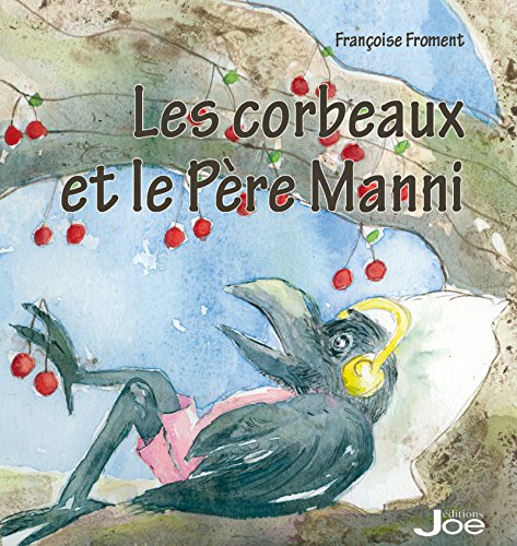 Beispielbild fr Les corbeaux et le pre Manni zum Verkauf von Ammareal