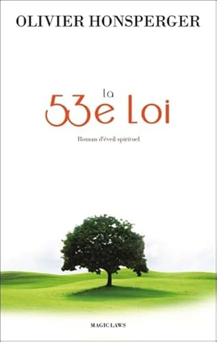 Beispielbild fr La 53e Loi - Roman d'veil spirituel [Broch] Honsperger, Olivier zum Verkauf von BIBLIO-NET