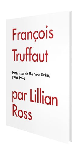 9791093798059: Franois Truffaut par Lillian Ross