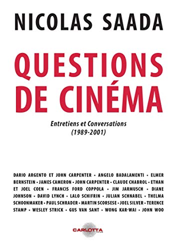 Beispielbild fr Questions de cinma de Nicolas Saada: Entretiens et conversations (1990-2001) zum Verkauf von Gallix