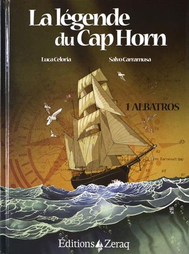 9791093860138: La Lgende du Cap Horn - 1/ Albatros