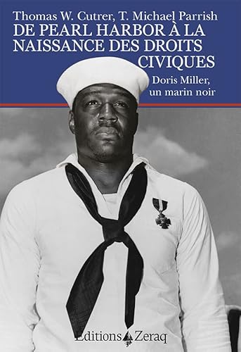 9791093860305: De Pearl Harbor  la naissance des droits civiques: Doris Miller, un marin noir