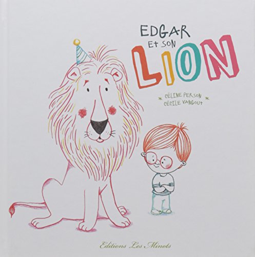 Beispielbild fr Edgar Et Son Lion zum Verkauf von RECYCLIVRE