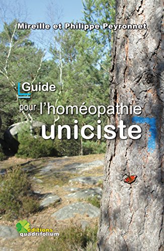 Beispielbild fr Guide pour l'Homopathie Uniciste zum Verkauf von medimops