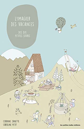 Beispielbild fr L'imagier des vacances des dix petites souris zum Verkauf von Ammareal