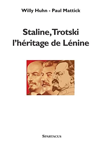 Beispielbild fr Staline, Trotski : l'hritage de Lnine zum Verkauf von Gallix