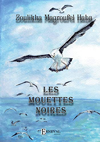 Stock image for Les mouettes noires for sale by Ammareal