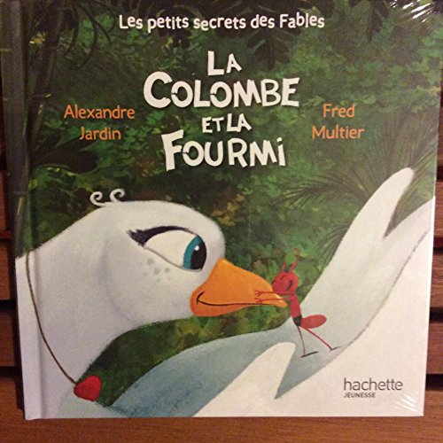 9791094132289: La Colombe et la Fourmi