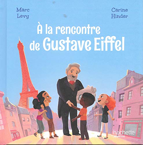 Beispielbild fr A la Rencontre de Gustave Eiffel - Collection Le Club des Aventuriers de l'Histoire zum Verkauf von medimops
