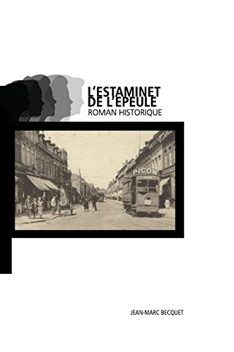 Stock image for L estaminet de l Epeule (French Edition) for sale by Lucky's Textbooks